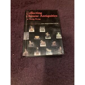 Collecting Chinese Antiquities in Hong Kong
